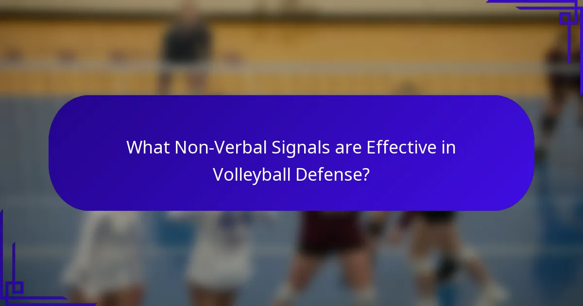 What Non-Verbal Signals are Effective in Volleyball Defense?